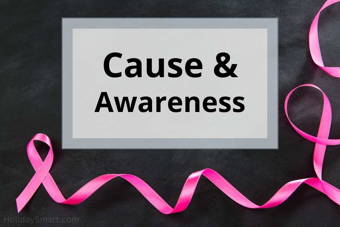 Cause and Awareness Holidays