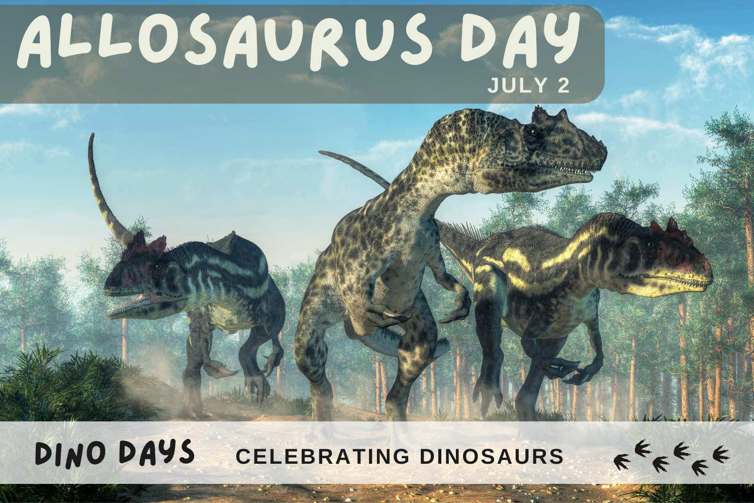 Allosaurus Day
