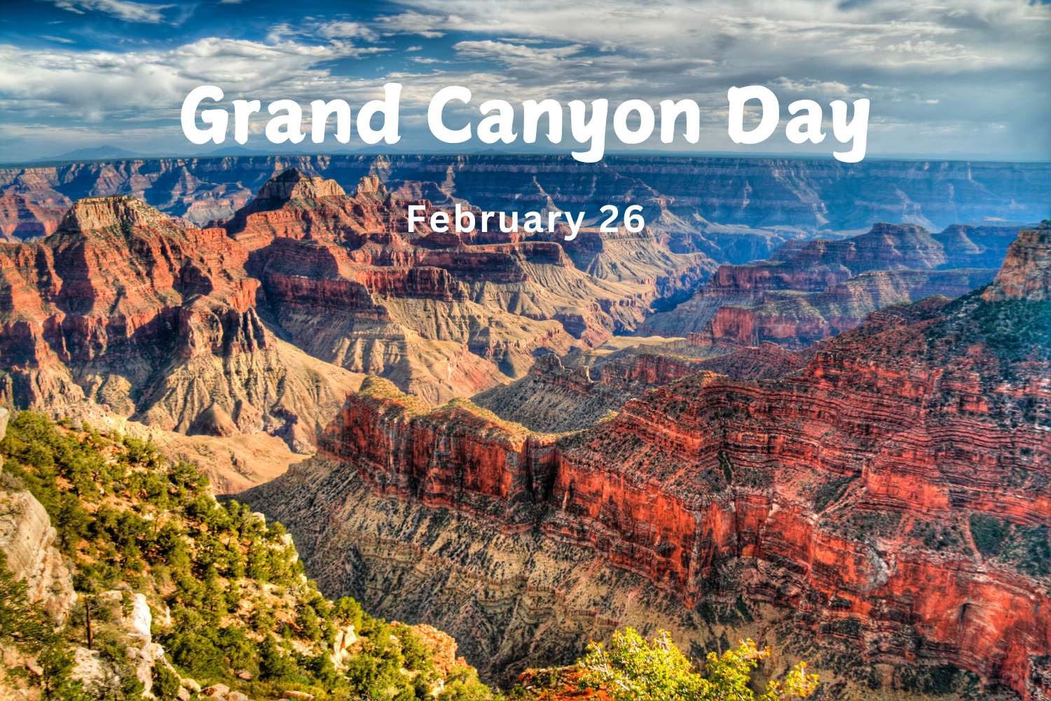 Grand Canyon Day is February 26
