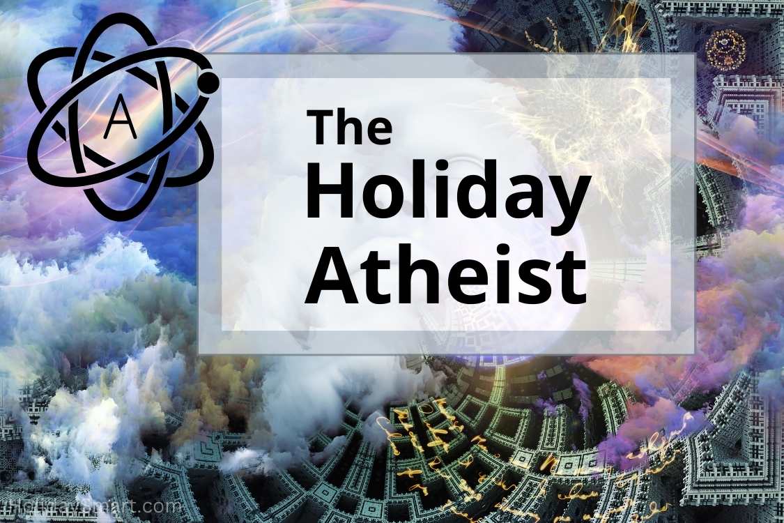 The Holiday Atheist