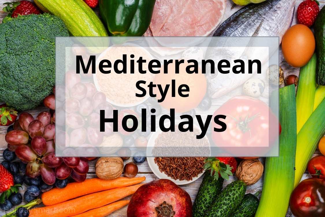 Holidays Mediterranean Style