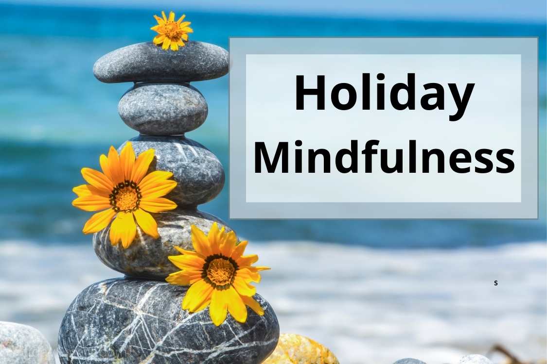 Holiday Mindfulness