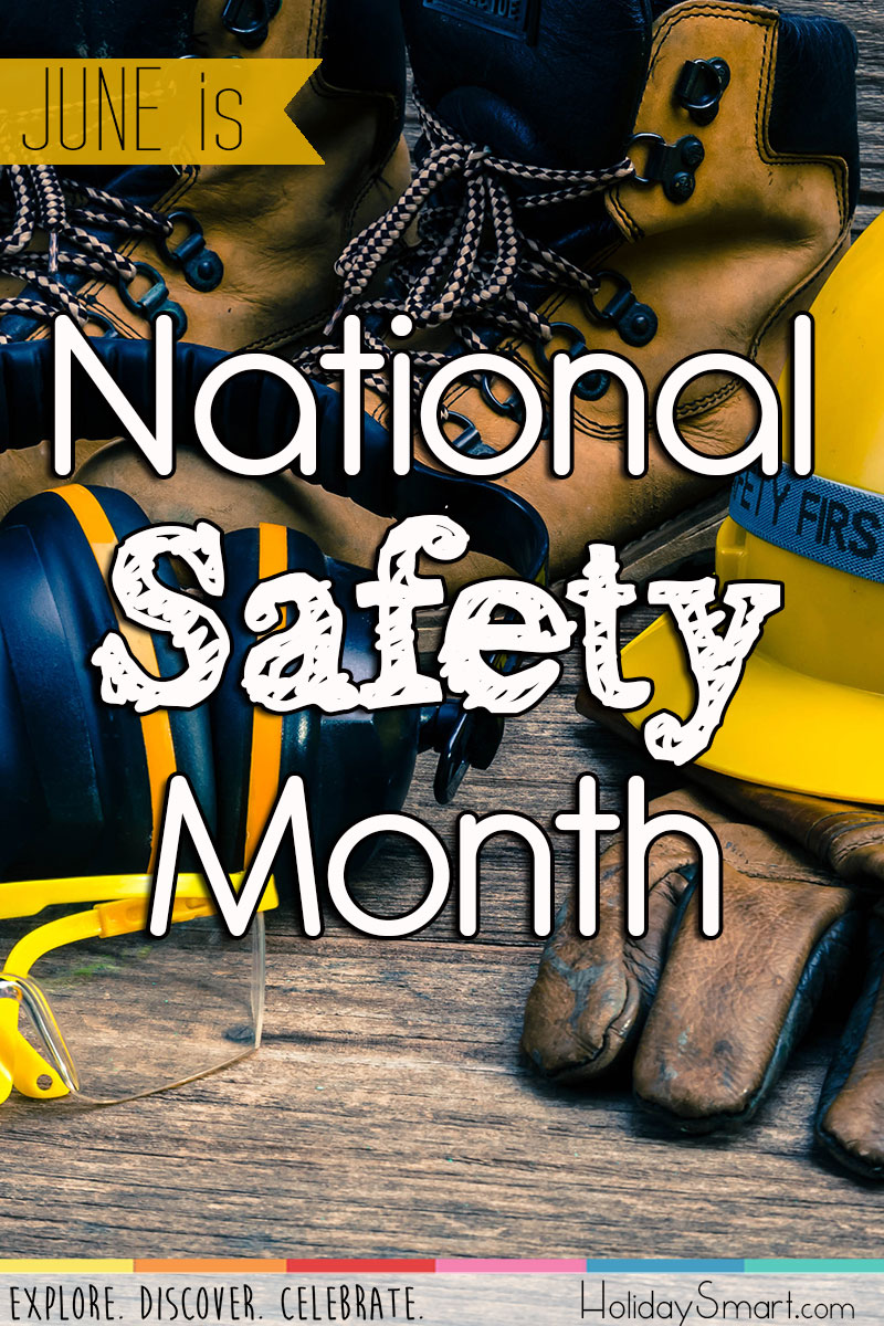 Safety Month Holiday Smart