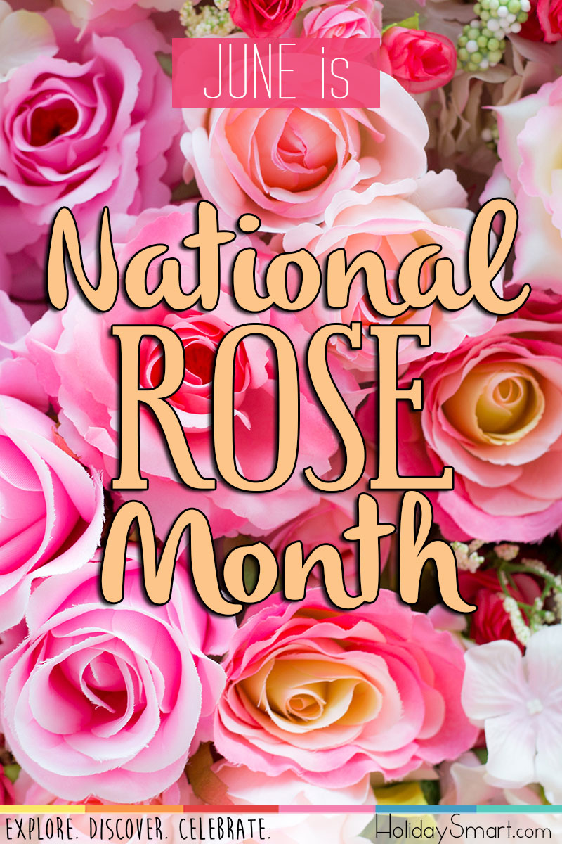 Rose Month | Holiday Smart