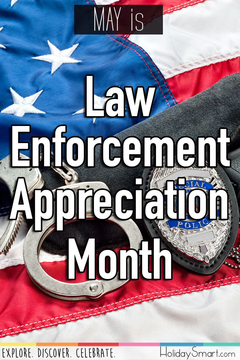 Law Enforcement Appreciation Month Holiday Smart