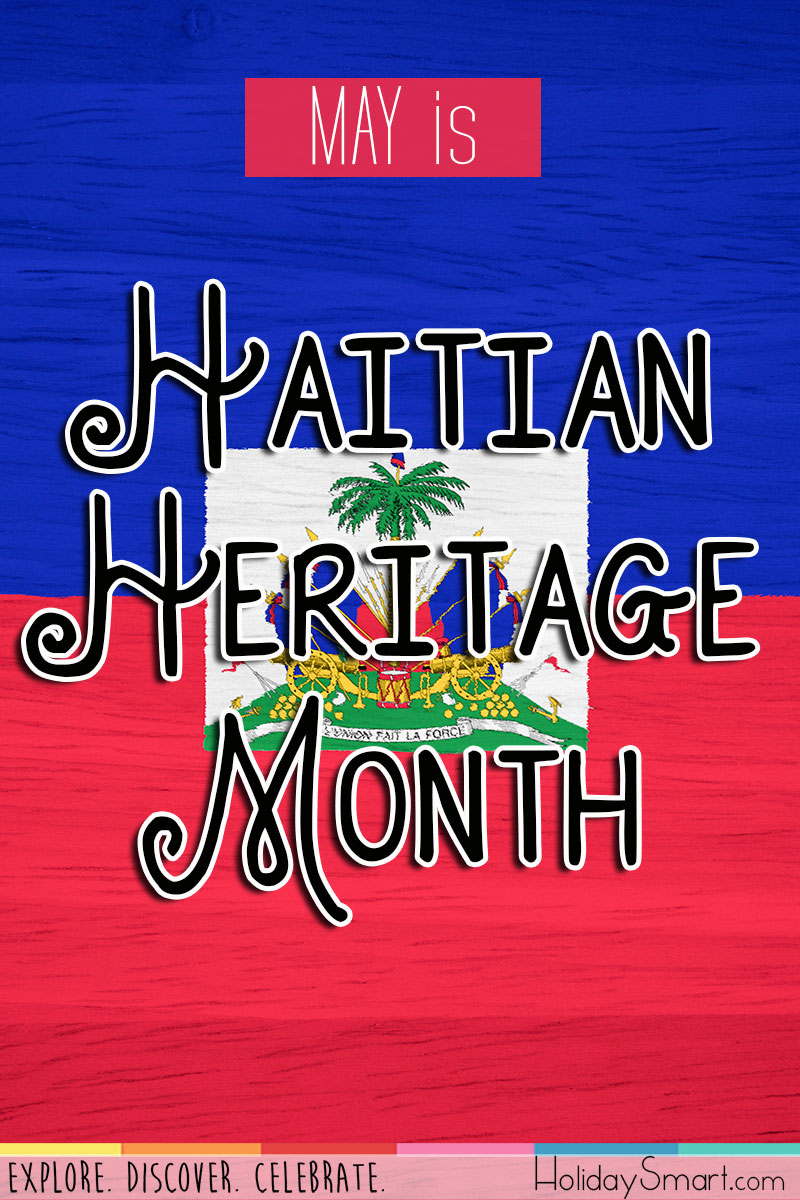 Haitian Heritage Month Holiday Smart