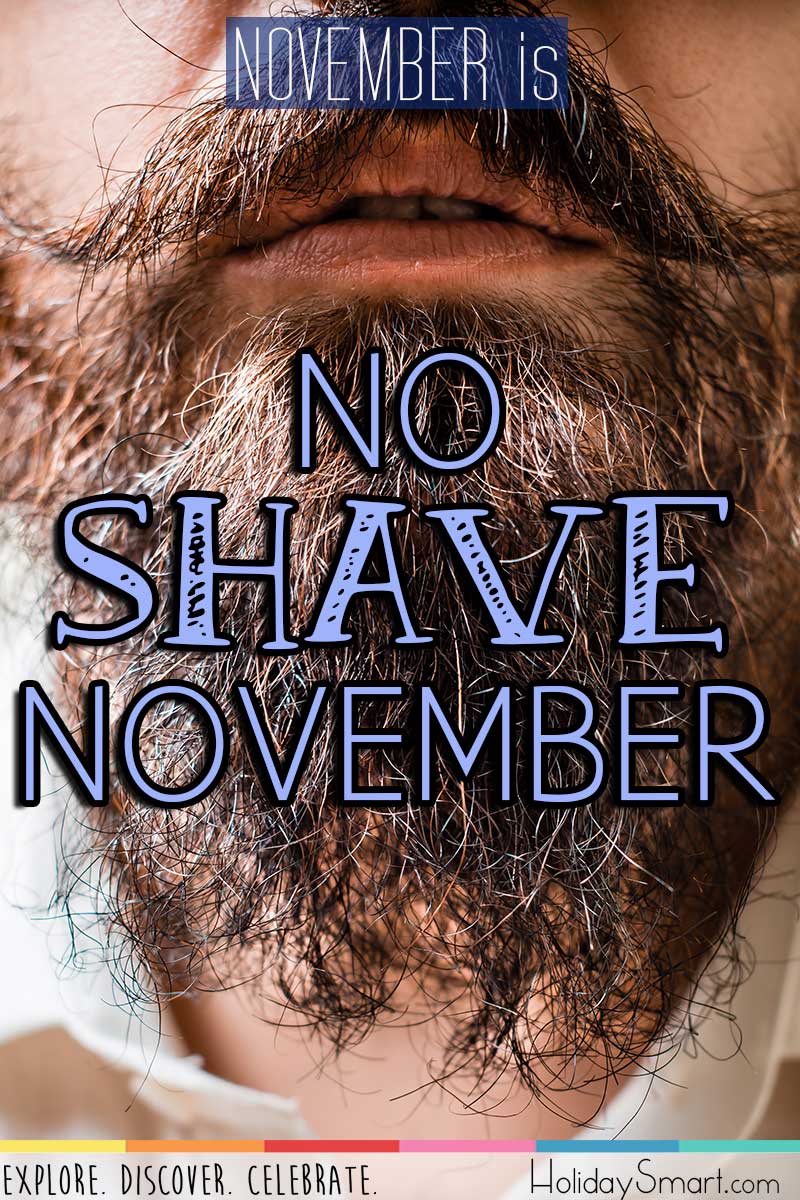 November is also known as No Shave November