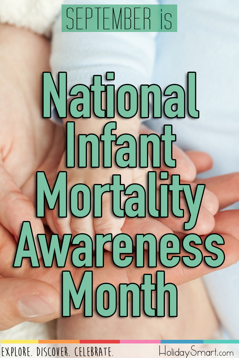 Infant Mortality Awareness Month Holiday Smart