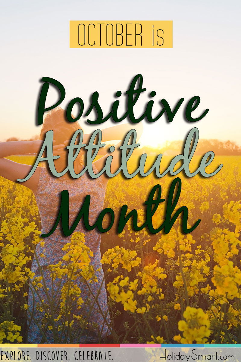 October is Positive Attitude Month