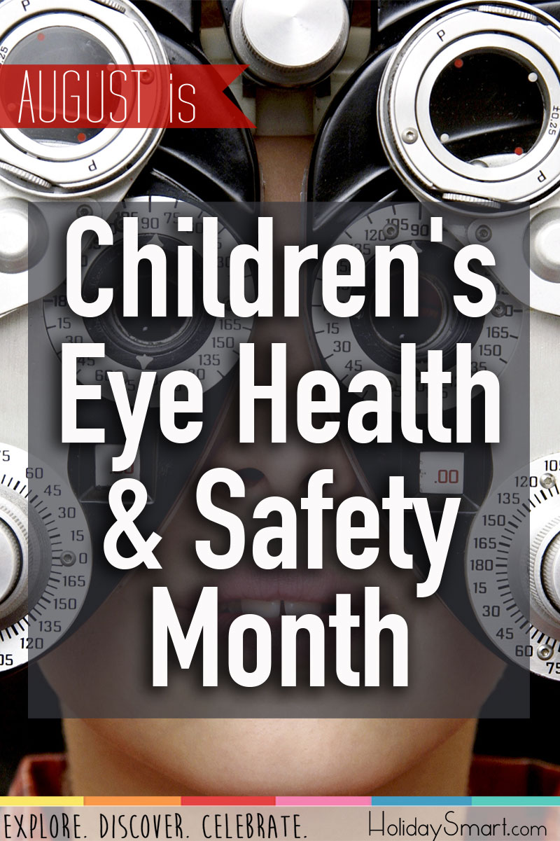 August is Children's Eye Health & Safety Month