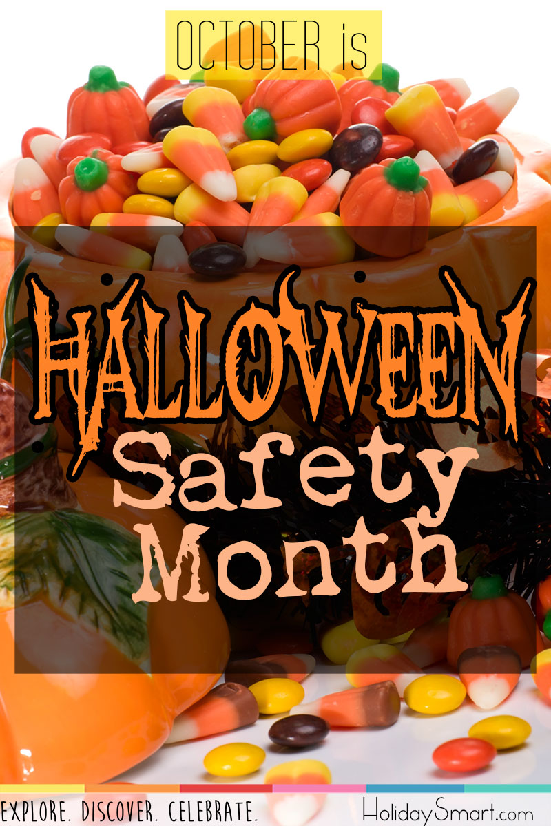 October is Halloween Safety Month