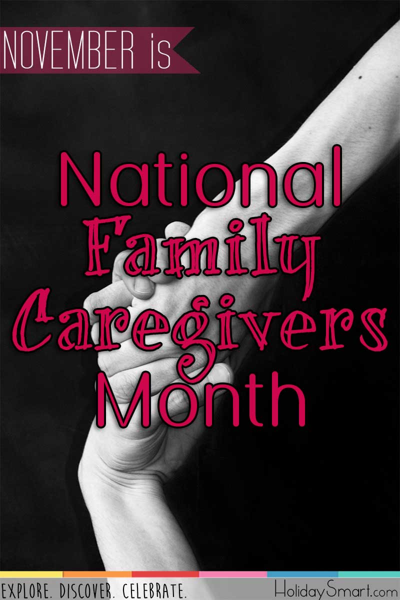 November is National Family Caregivers Month