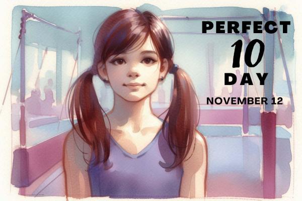 Perfect 10 Day: Inspired by Nadia Comăneci, a Gymnastics Legend