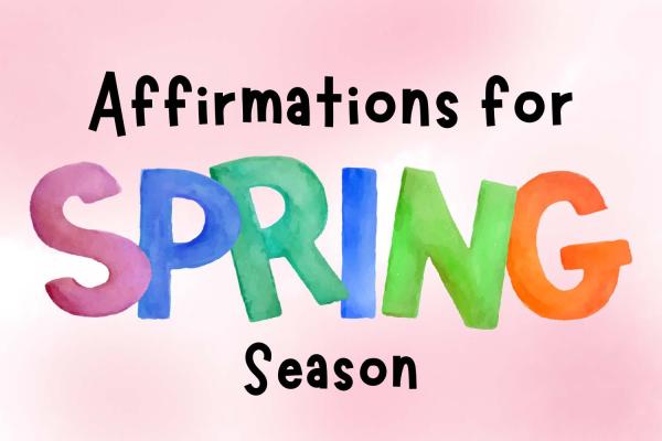 Spring Season Affirmations