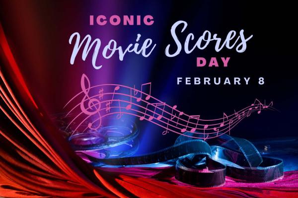 Iconic Movie Scores Day