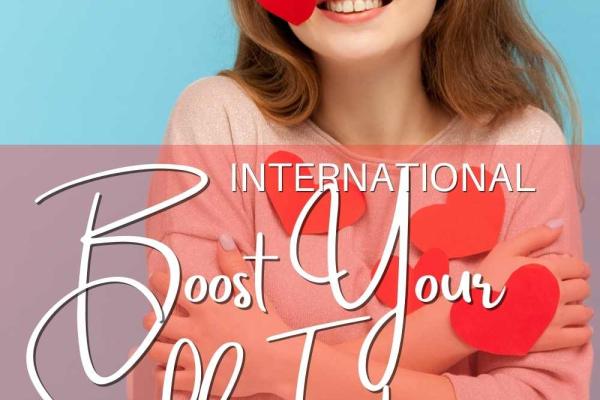 February is International Boost Your Self Esteem Month