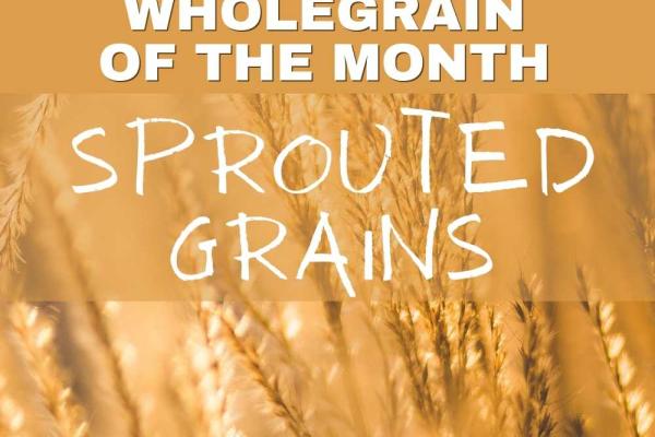 Sprouted Grains Month