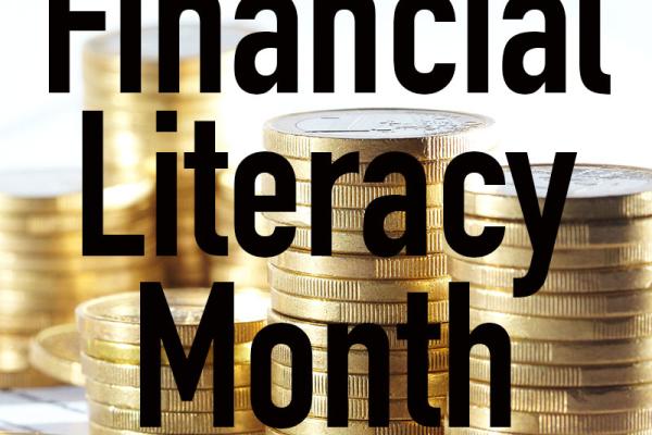 April is Financial Literacy Month