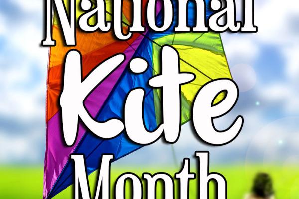 April is National Kite Month