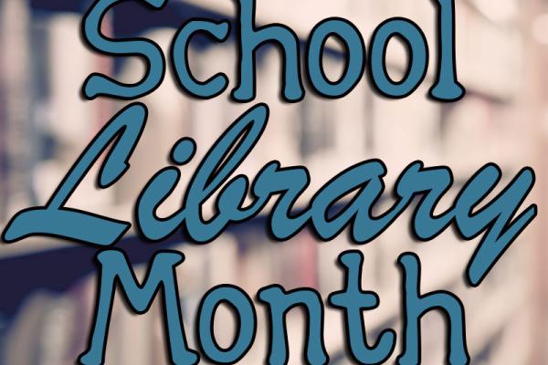 April is School Library Month