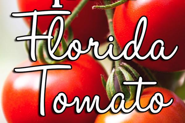 April is Fresh Florida Tomato Month