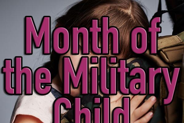 April is Month of the Military Child