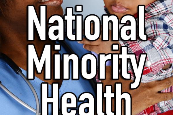 April is National Minority Health Month