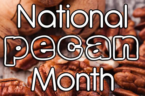 April is National Pecan Month