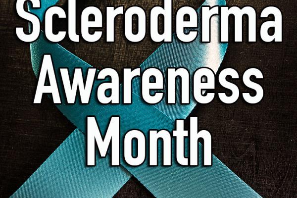 June is Scleroderma Awareness Month