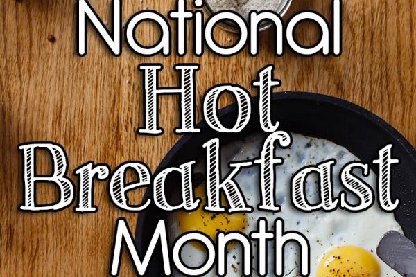 February is National Hot Breakfast Month