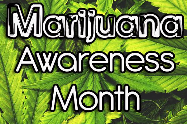 February is Marijuana Awareness Month