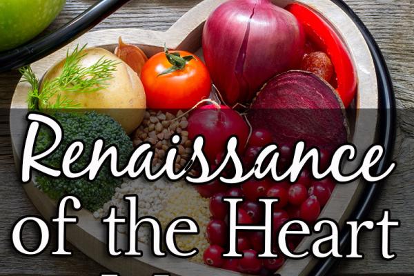 February is Renaissance of the Heart Month