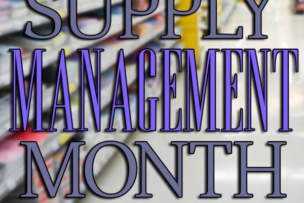 March is Supply Management Month
