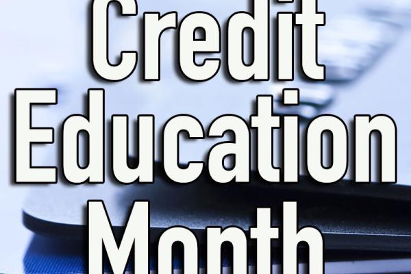 March is Credit Education Month