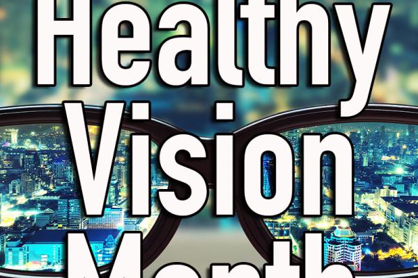 May is Healthy Vision Month