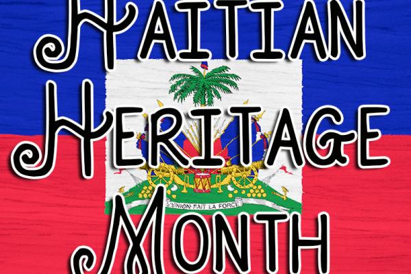 May is Haitian Heritage Month