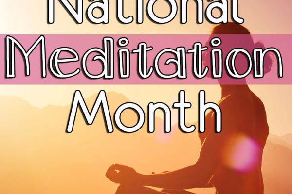 May is National Meditation Month