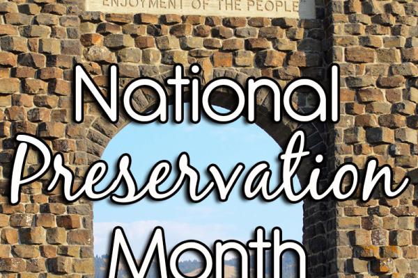 May is National Preservation Month