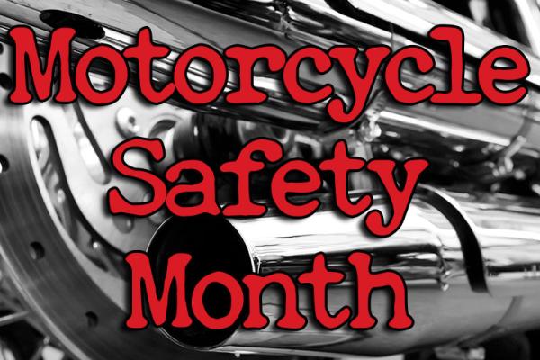 May is Motorcycle Safety Month