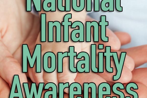 September is National Infant Mortality Awareness Month