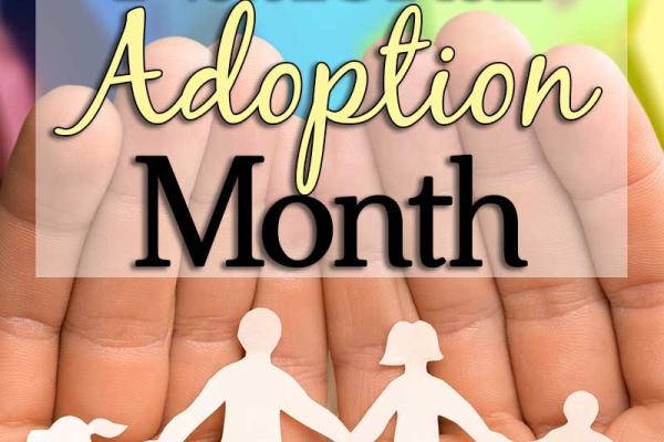 November is National Adoption Month