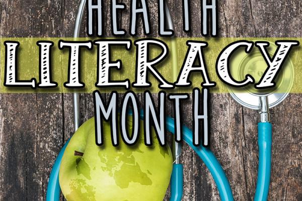 October is Health Literacy Month
