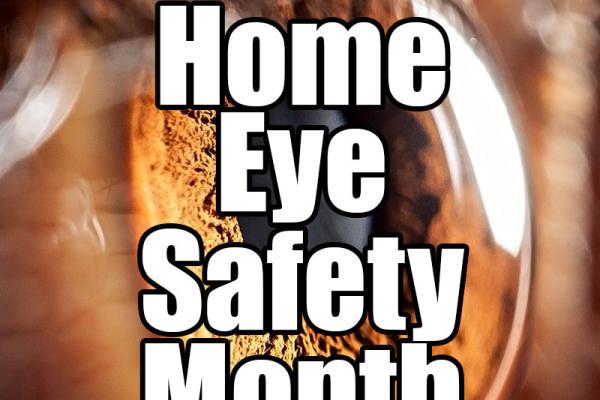 October is Home Eye Safety Month
