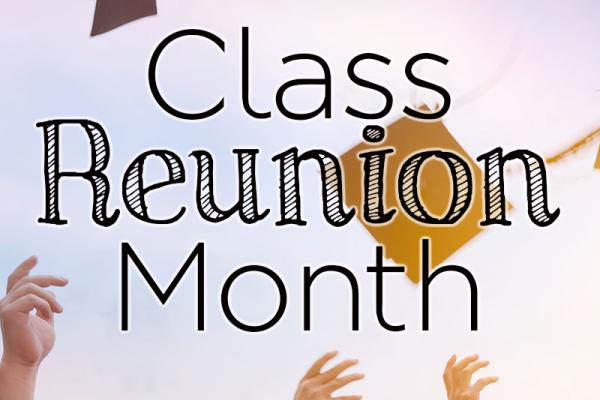 October is Class Reunion Month