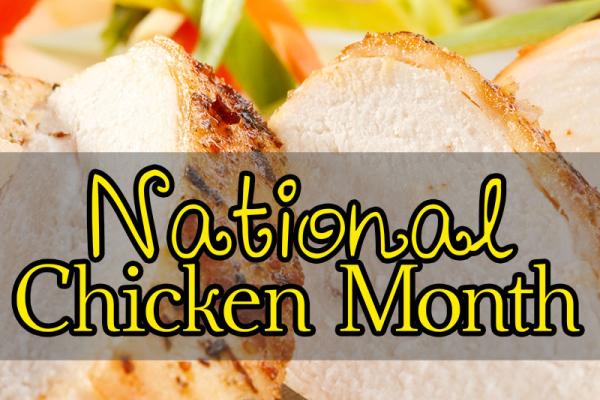 September is National Chicken Month!