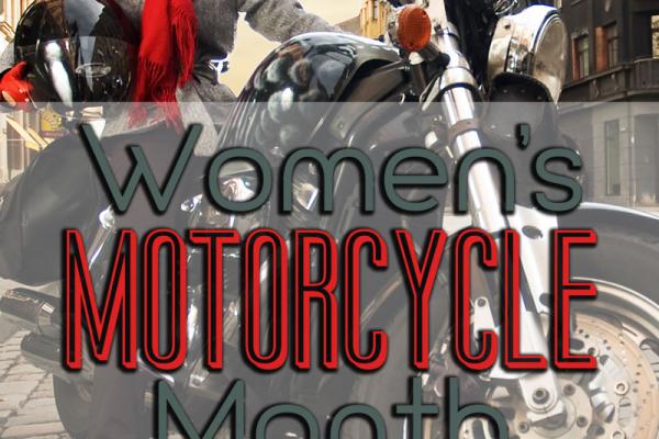 July is Women's Motorcycle Month!