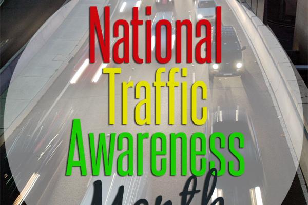 August is National Traffic Awareness Month!