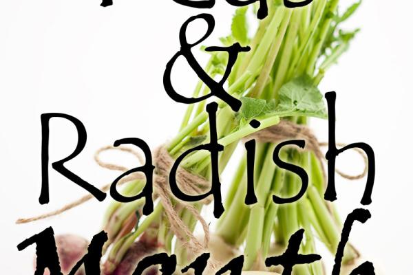 September is Peas & Radish Month!
