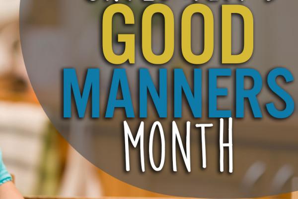 September is Children's Good Manners Month!