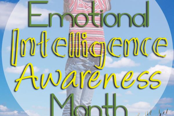 October is Emotional Intelligence Awareness Month